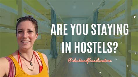 My Top 11 Tips For Staying In Hostels As A Solo Female Traveler Youtube