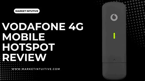 Vodafone 4g Mobile Hotspot Review Is It Worth Buying
