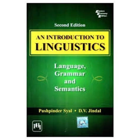 An Introduction To Linguistics Language Grammar And Semantics By