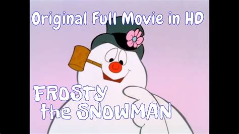 Frosty The Snowman Christmas Movie Original Full Movie In Hd Youtube