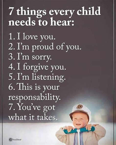 7 Thing Every Child Needs To Hear 1 I Love You 2 Im Proud Of You