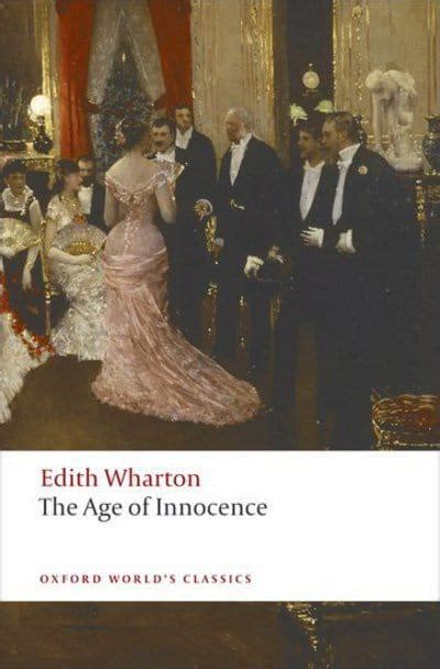 The Age Of Innocence Edith Wharton Author 9780199540013