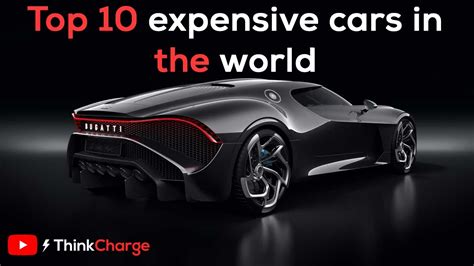 top 10 most expensive car in the world 2020 youtube