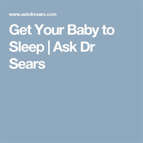 Get Your Baby To Sleep Ask Dr Sears Baby Language Raising Hope