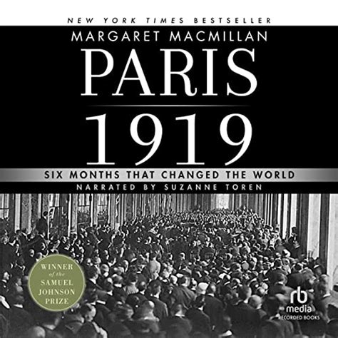 Paris 1919 Six Months That Changed The World Audible Audio Edition