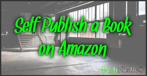 Self Publish A Book On Amazon Your Quick And Easy Guide