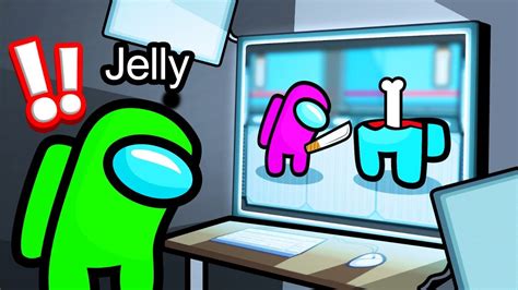 Trolling jelly in among us! I WATCHED THE IMPOSTER COMMIT A MURDER! (AMONG US) / JELLY ...