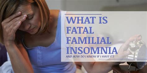 What Is Fatal Familial Insomnia How Do You Diagnose It