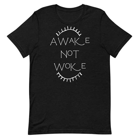 Awake Not Woke T Shirt Patriotic Shirt Conservative Support Etsy