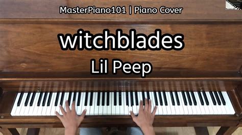 Lil Peep Witchblades Piano Cover Youtube
