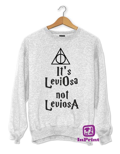 I have for you 13 versions of the famous quotation of our beloved hermione.i apologize to those whose languages i have not been able to find. Sweat "Its Leviosa not Leviosa" | InPrint, Impressão e ...