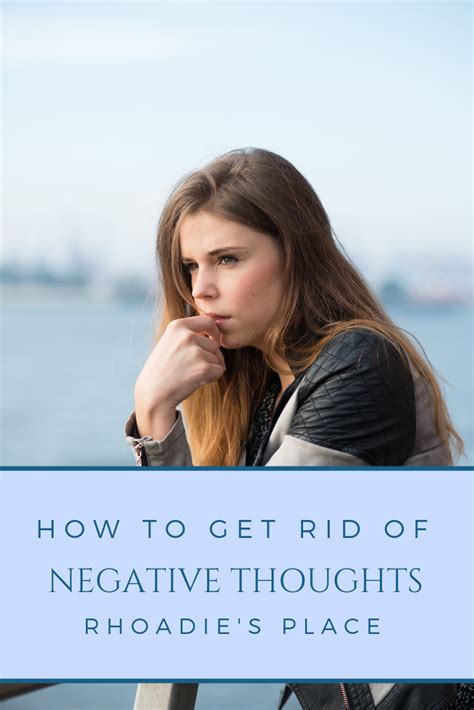 get rid of negative thoughts today negative thoughts negativity thoughts