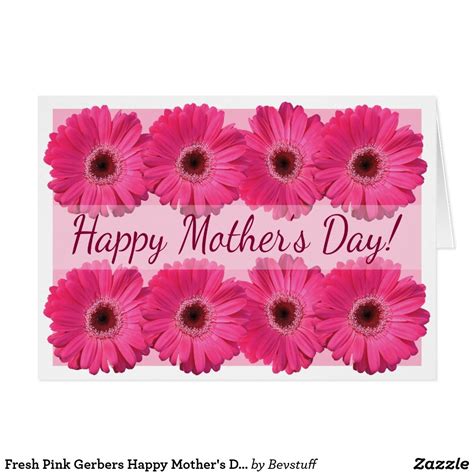 Happy Mothers Day Fresh Pink Gerber Daisies Card Zazzle Happy Mothers Day Card Mothers