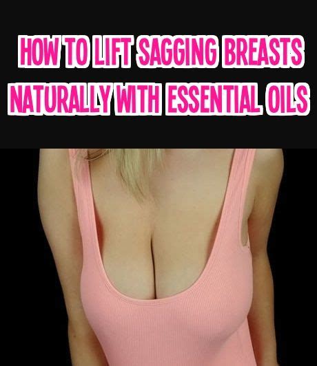 sagging breasts in 20s 10 most effective home remedies for sagging breast