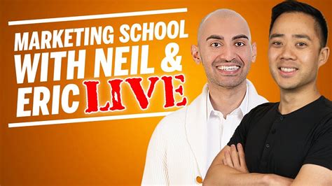 Marketing School Live With Neil Patel And Eric Siu Youtube