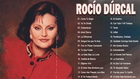 Rocio Durcal Grandes Exitos Sus Mejores Canciones Youtube