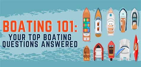 Boating 101 Your Top Boating Questions Answered Gorollick Blog