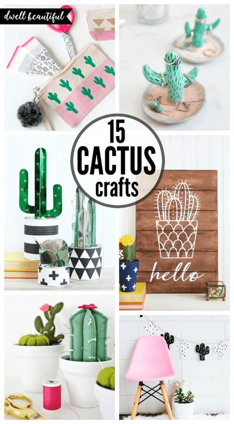 Easy Diy Cactus Crafts To Make Sell And Share Dwell