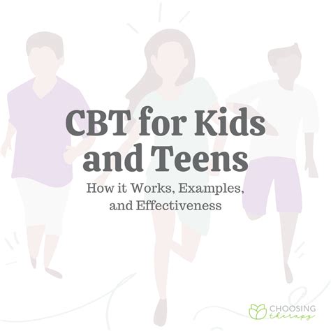 Cbt For Kids And Teens How It Works Examples And Effectiveness