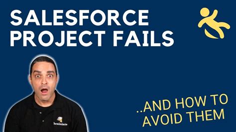 Why Salesforce Projects Fail Youtube