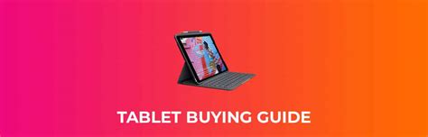 Tablet Buying Guide Everything You Need To Know 2022 Hot Sex Picture