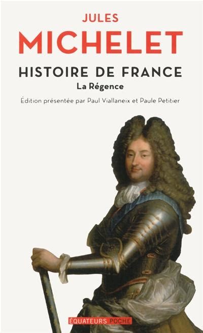 Histoire De France Tome 15 La Régence Par Michelet Jules Editions