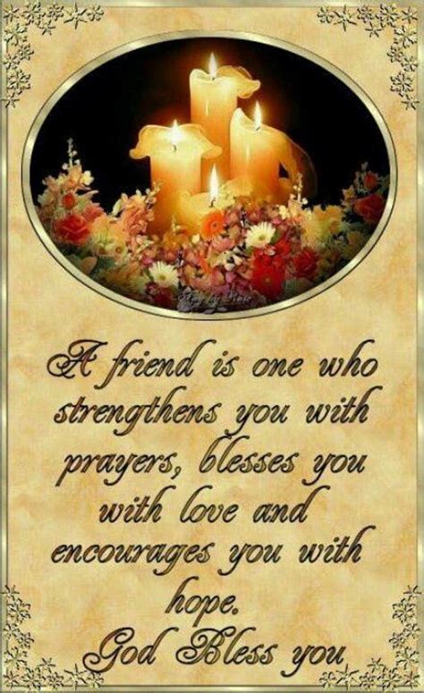 A Friend Is One Who Strengthens You With Prayers Pictures Photos