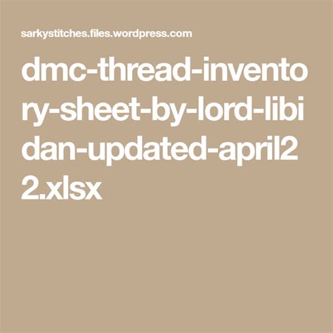 Dmc Thread Inventory Sheet By Lord Libidan Updated April22 Xlsx In 2022