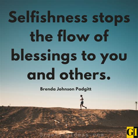 50 Best Greed And Selfishness Quotes And Sayings In Humans