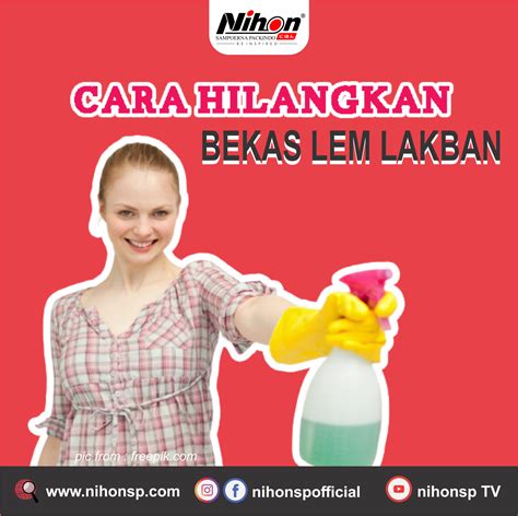 Cara Hilangkan Bekas Lem Lakban Pada Permukaan