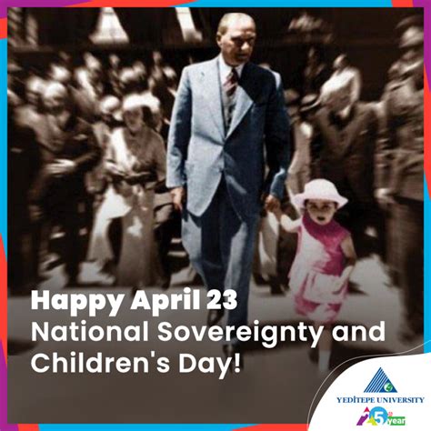 Happy 23 April National Sovereignty And Childrens Day Yeditepe