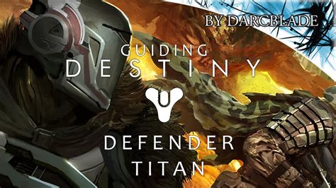 The defender's super is defensive, rather than offensive, and will give you and your fire team time a brief pause in which to. Guiding Destiny : Defender Titan Guide - YouTube