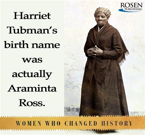 She Changed Her First Name To Harriet To Honor Her Mother And Her