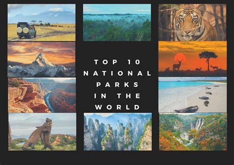 10 Best National Parks In The World To Travel Your Travelling Story