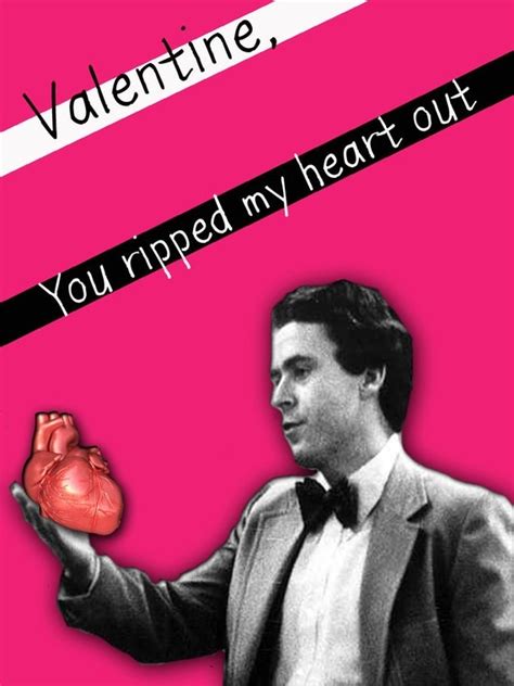 Ted Bundy Valentine Card Love Heart Serial Killer