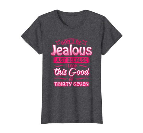 Tee Shirts 37th Birthday Shirt For Women Funny Bday Party Joke T