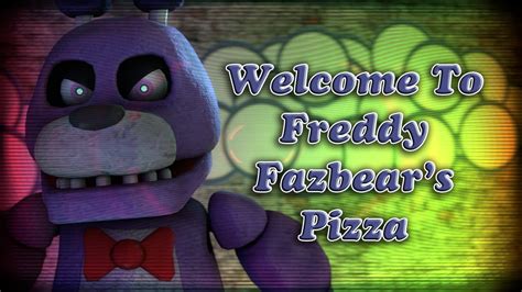 Welcome To Freddy Fazbears Pizza Youtube