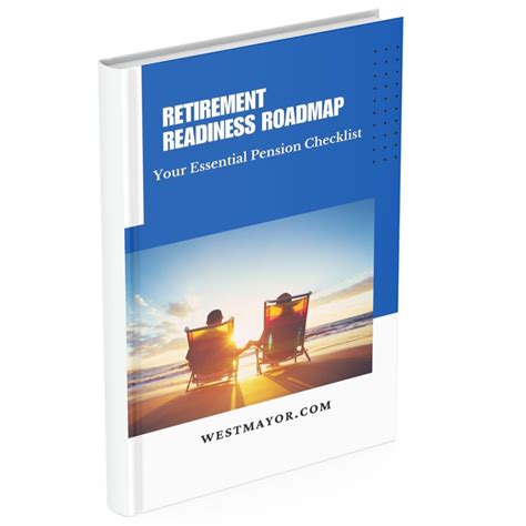 Retirement Readiness Roadmap Your Essential Pension Checklist Westmayor