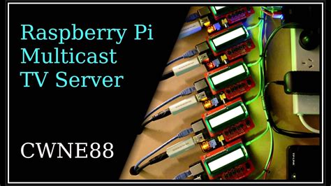 Raspberry Pi Multicast TV Server YouTube