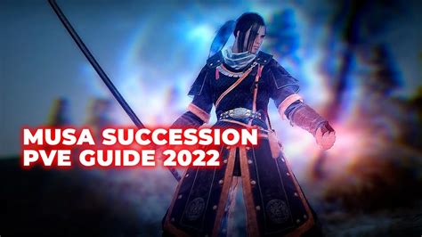 BDO Musa Succession PVE Guide Short And Easy To Understand YouTube