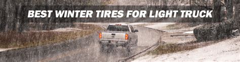 Best Winter Tires For Light Trucks 2020 Blackcircles Canada