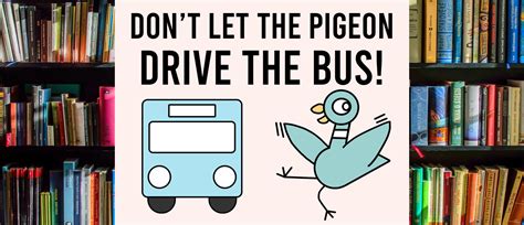 Dont Let The Pigeon Drive The Bus Book Study Activities Class Book