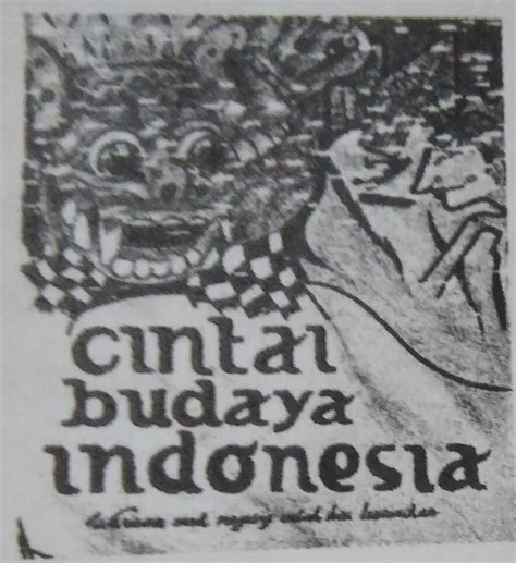 Jelaskan Maksud Poster Cintai Budaya Indonesia Goresan