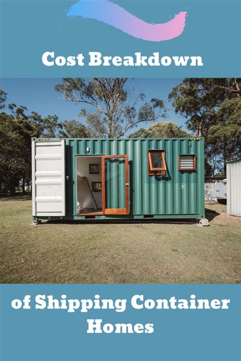 Cost Breakdown Of Shipping Container Homes Shipping Container Homes