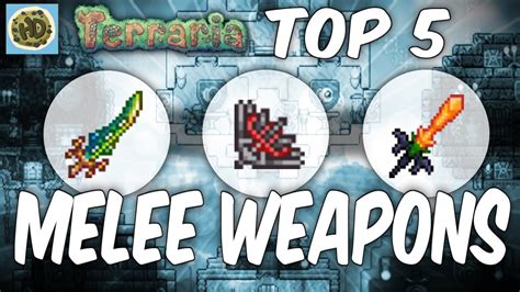 Terraria Top 5 Melee Weapons | Best Weapons 1.2 - YouTube