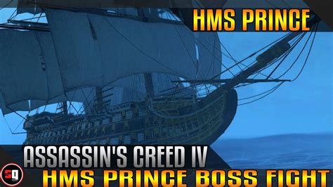 Assassin S Creed Iv Black Flag Hms Prince Boss Fight Youtube