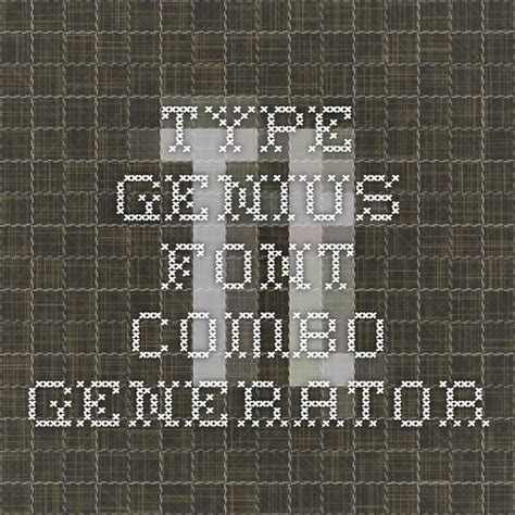 Type Genius Font Combo Generator Font Combo Font Combinations Font