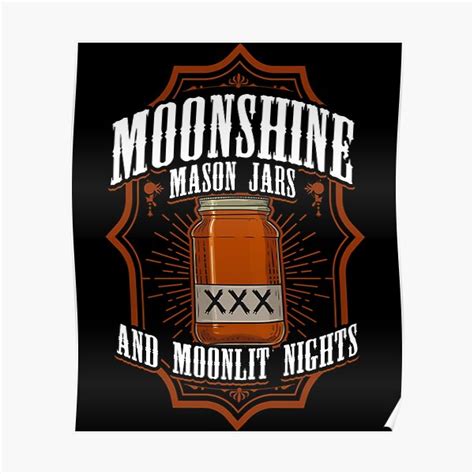 Moonshine Mason Jar And Moonlit Nights Poster For Sale By
