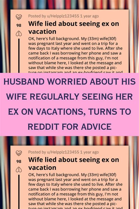 Husband Worried About His Wife Regularly Seeing Her Ex On Vacations
