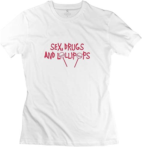 sex drugs lollipops create my own women tee shirts white t shirt clothing